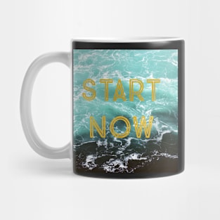 Start Now Mug